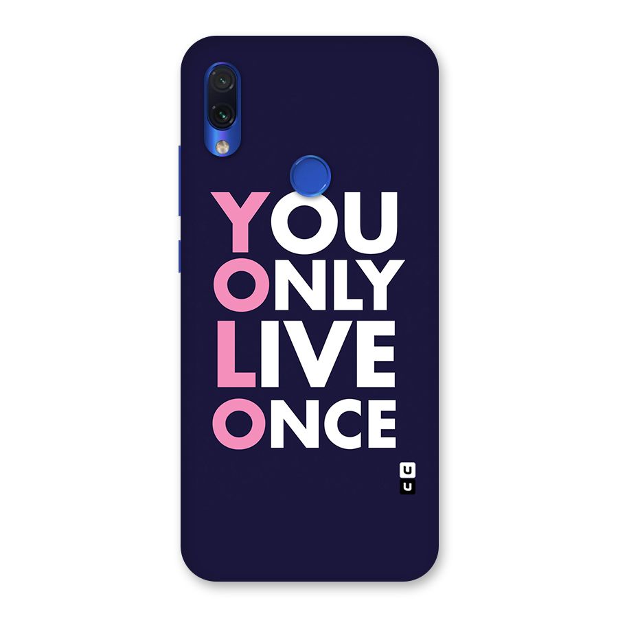 You Live Only Once Back Case for Redmi Note 7