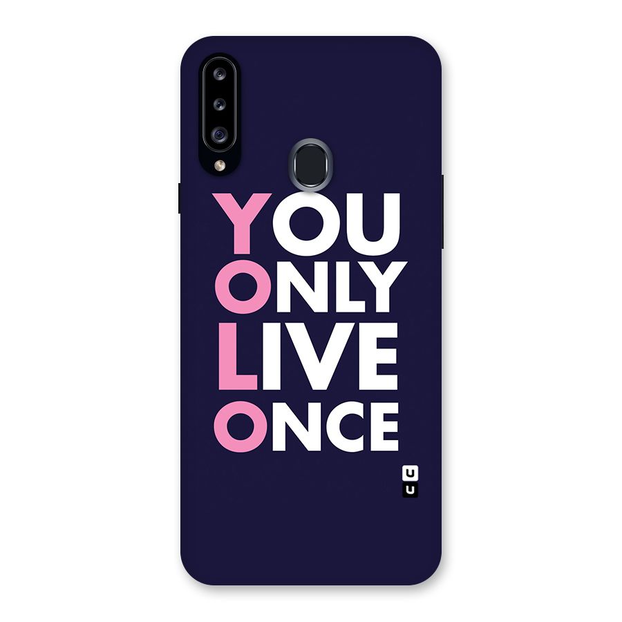 You Live Only Once Back Case for Samsung Galaxy A20s