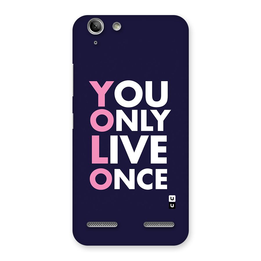 You Live Only Once Back Case for Vibe K5 Plus