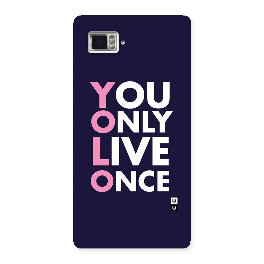 You Live Only Once Back Case for Vibe Z2 Pro K920