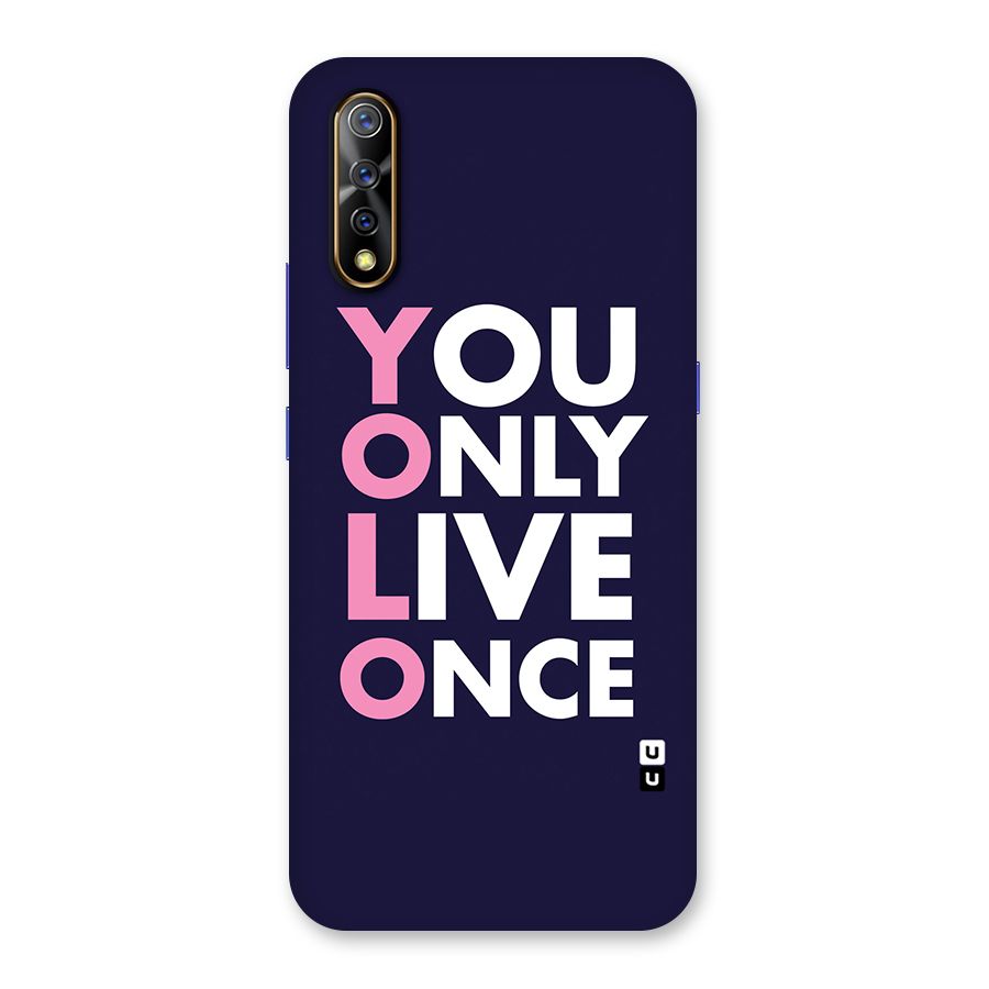 You Live Only Once Back Case for Vivo S1
