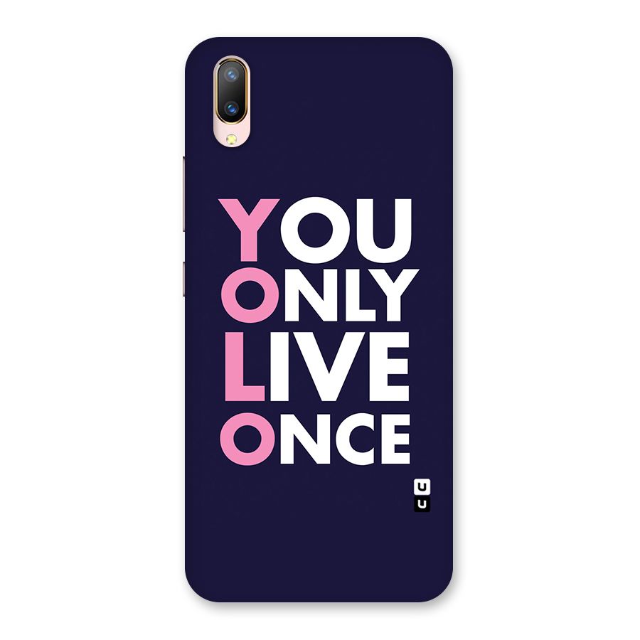 You Live Only Once Back Case for Vivo V11 Pro