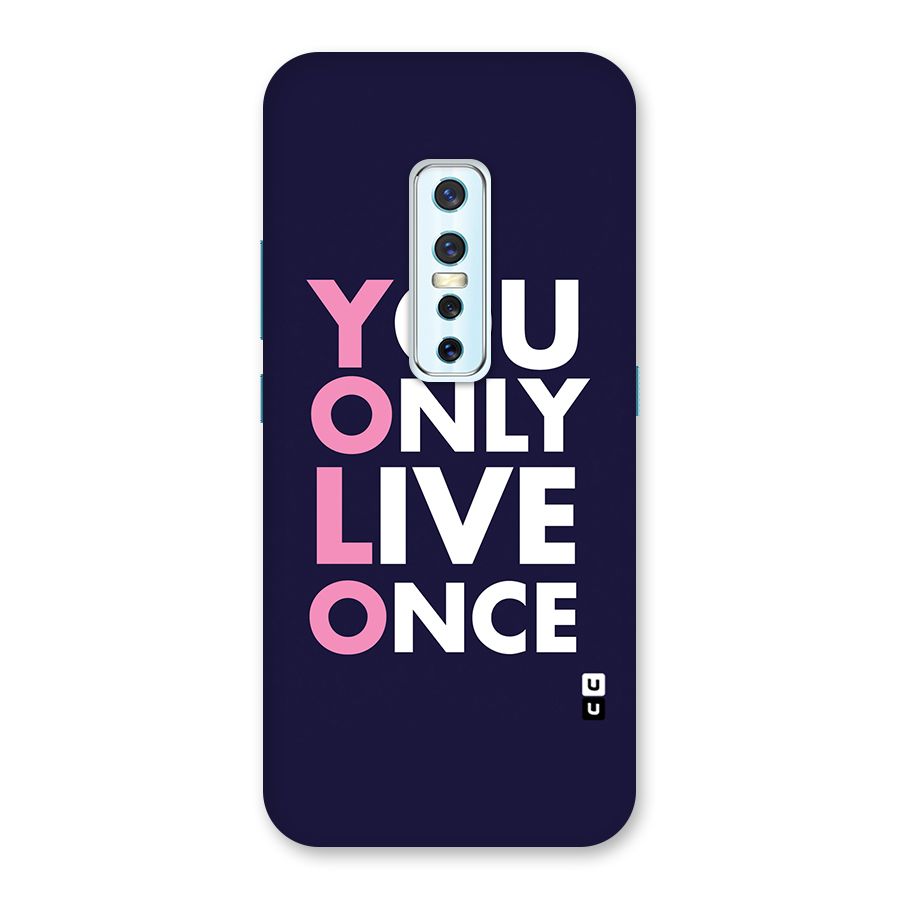 You Live Only Once Back Case for Vivo V17 Pro