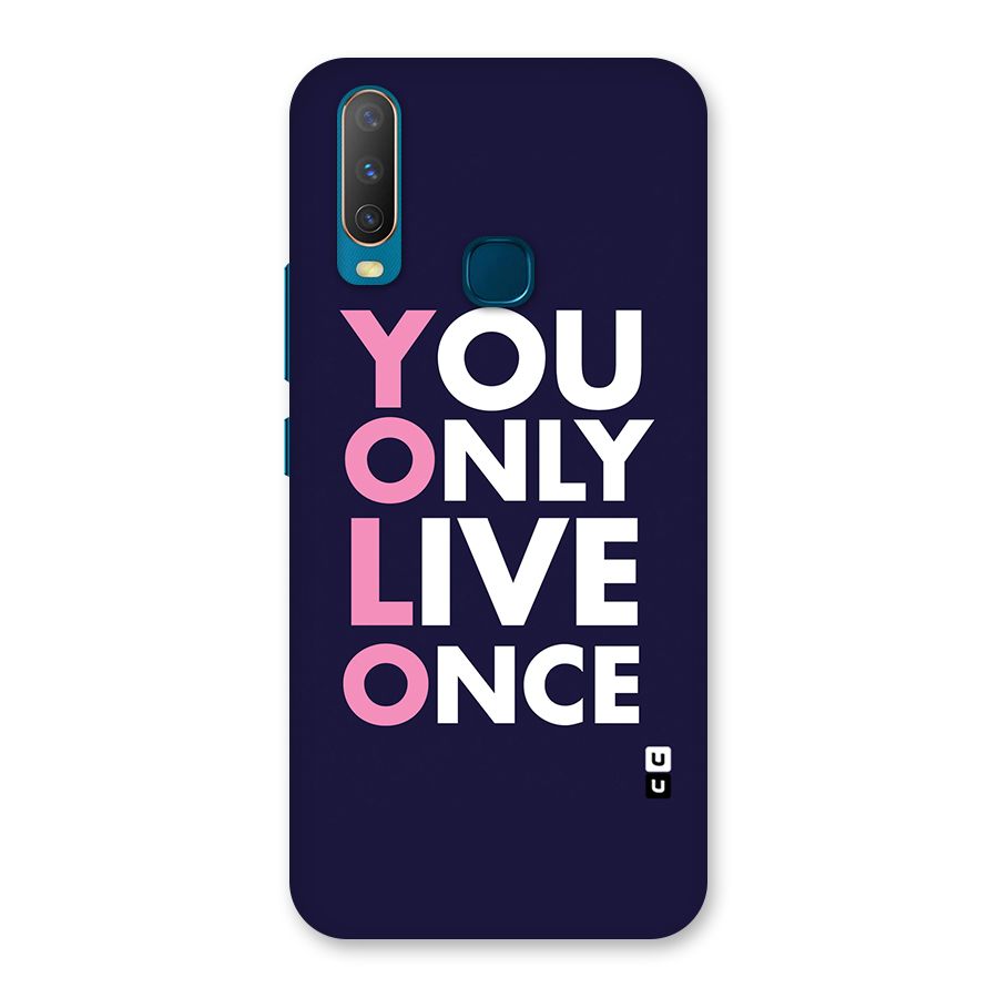 You Live Only Once Back Case for Vivo Y17