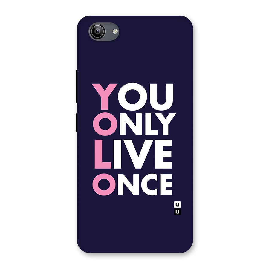 You Live Only Once Back Case for Vivo Y81i