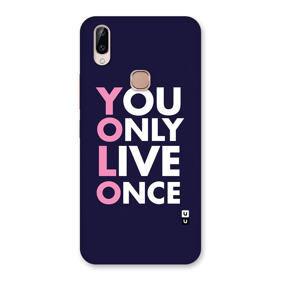 You Live Only Once Back Case for Vivo Y83 Pro