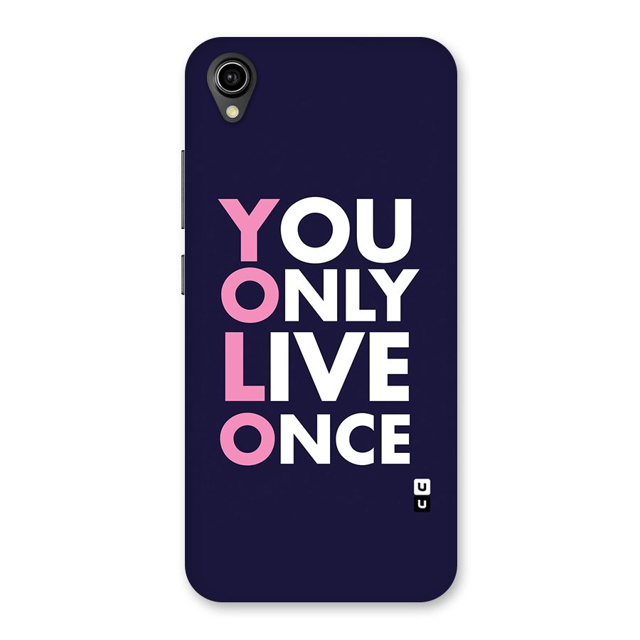 You Live Only Once Back Case for Vivo Y90
