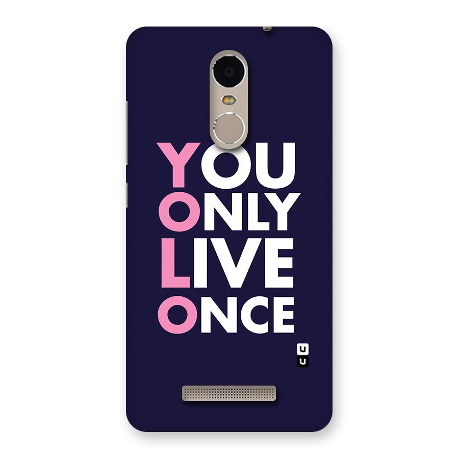 You Live Only Once Back Case for Xiaomi Redmi Note 3