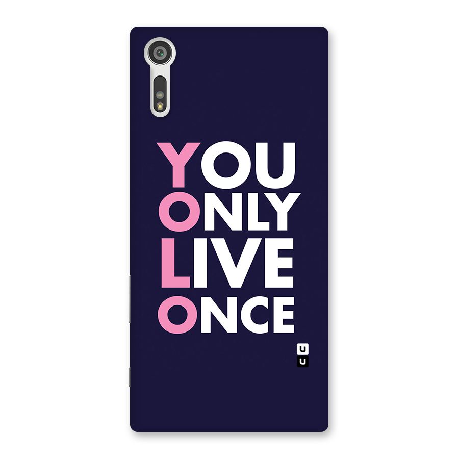 You Live Only Once Back Case for Xperia XZ