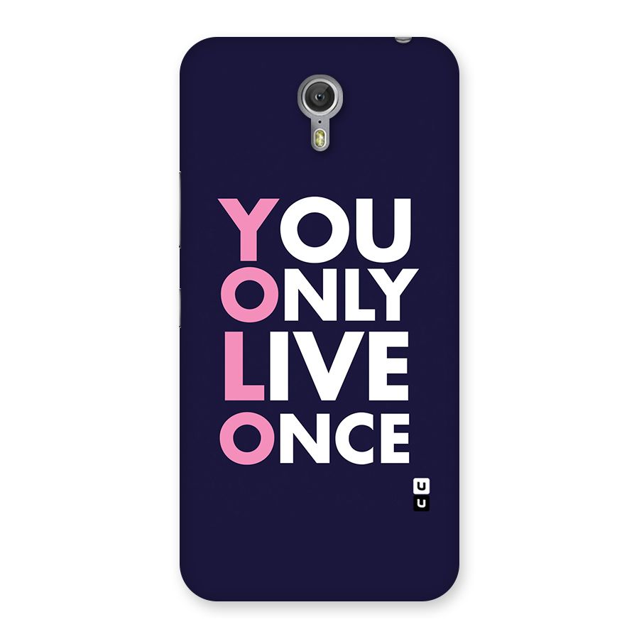 You Live Only Once Back Case for Zuk Z1