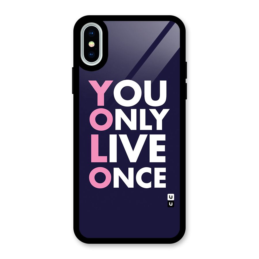 You Live Only Once Glass Back Case for iPhone X