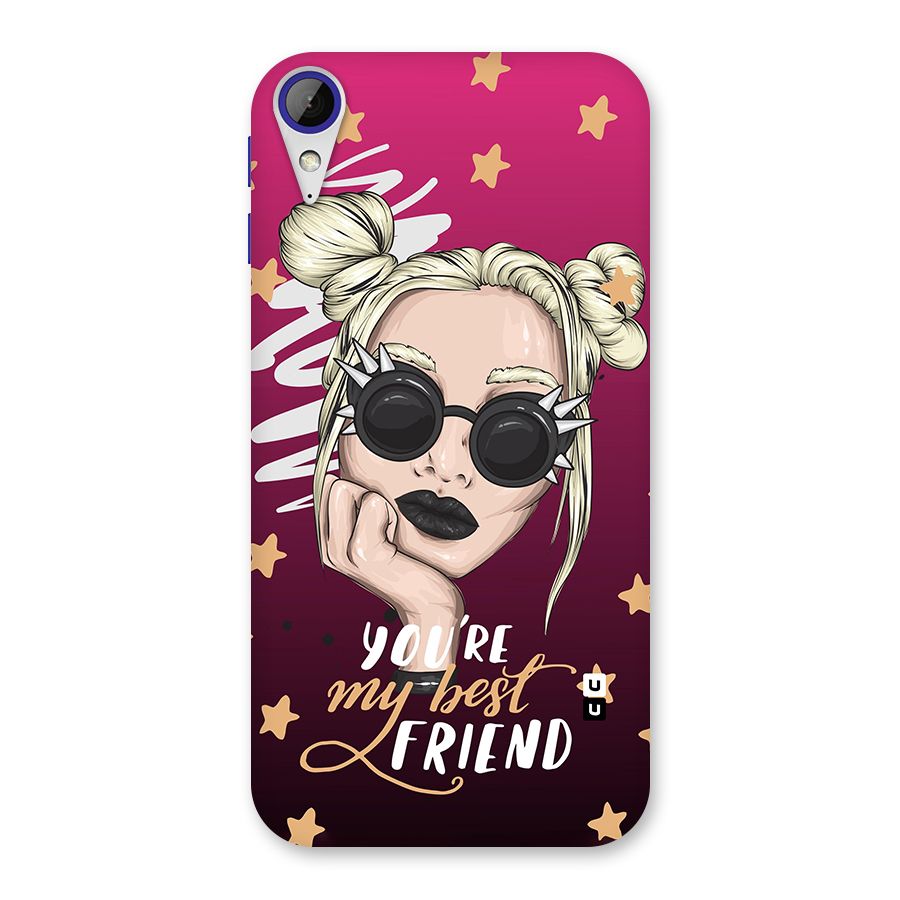 You My Best Friend Back Case for Desire 830