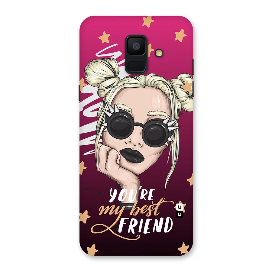 You My Best Friend Back Case for Galaxy A6 (2018)