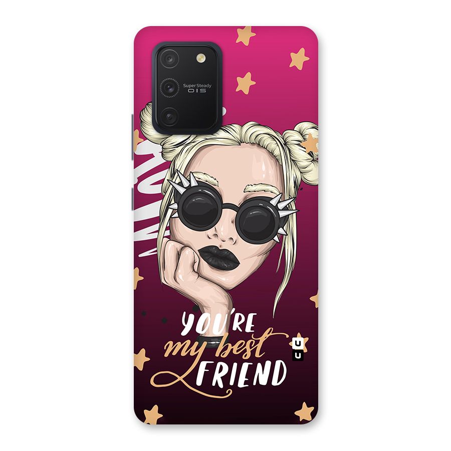You My Best Friend Back Case for Galaxy S10 Lite
