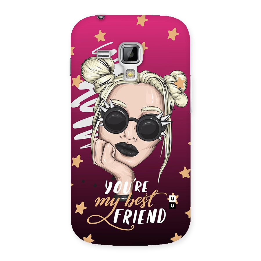 You My Best Friend Back Case for Galaxy S Duos