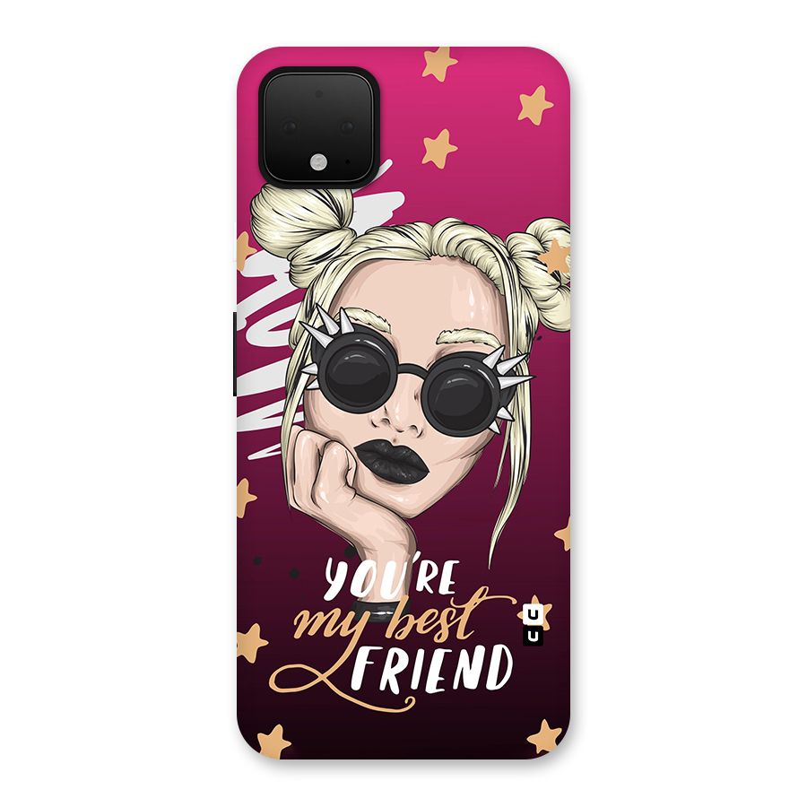 You My Best Friend Back Case for Google Pixel 4 XL