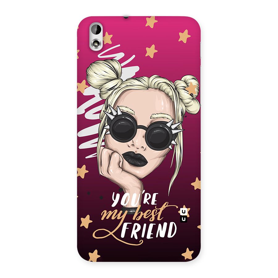 You My Best Friend Back Case for HTC Desire 816g