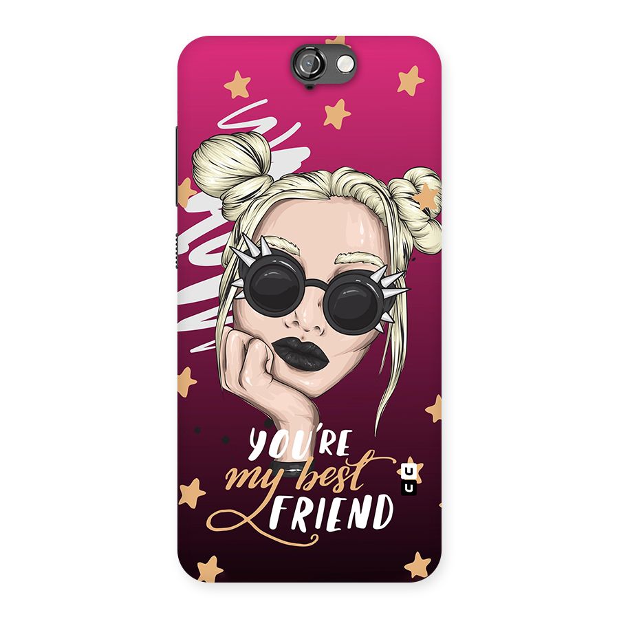 You My Best Friend Back Case for HTC One A9