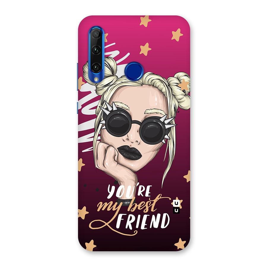You My Best Friend Back Case for Honor 20i
