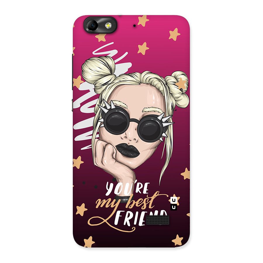 You My Best Friend Back Case for Honor 4C