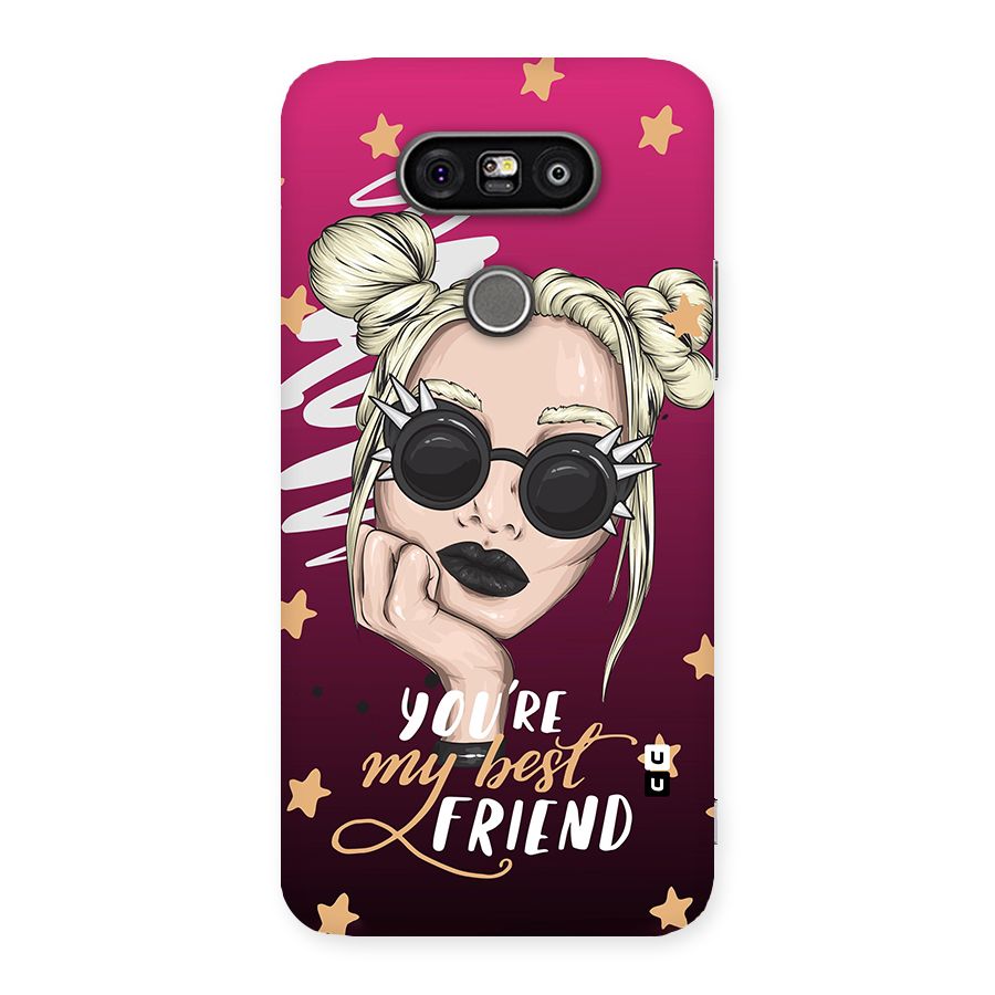 You My Best Friend Back Case for LG G5