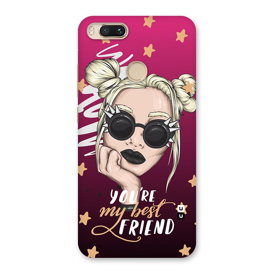 You My Best Friend Back Case for Mi A1