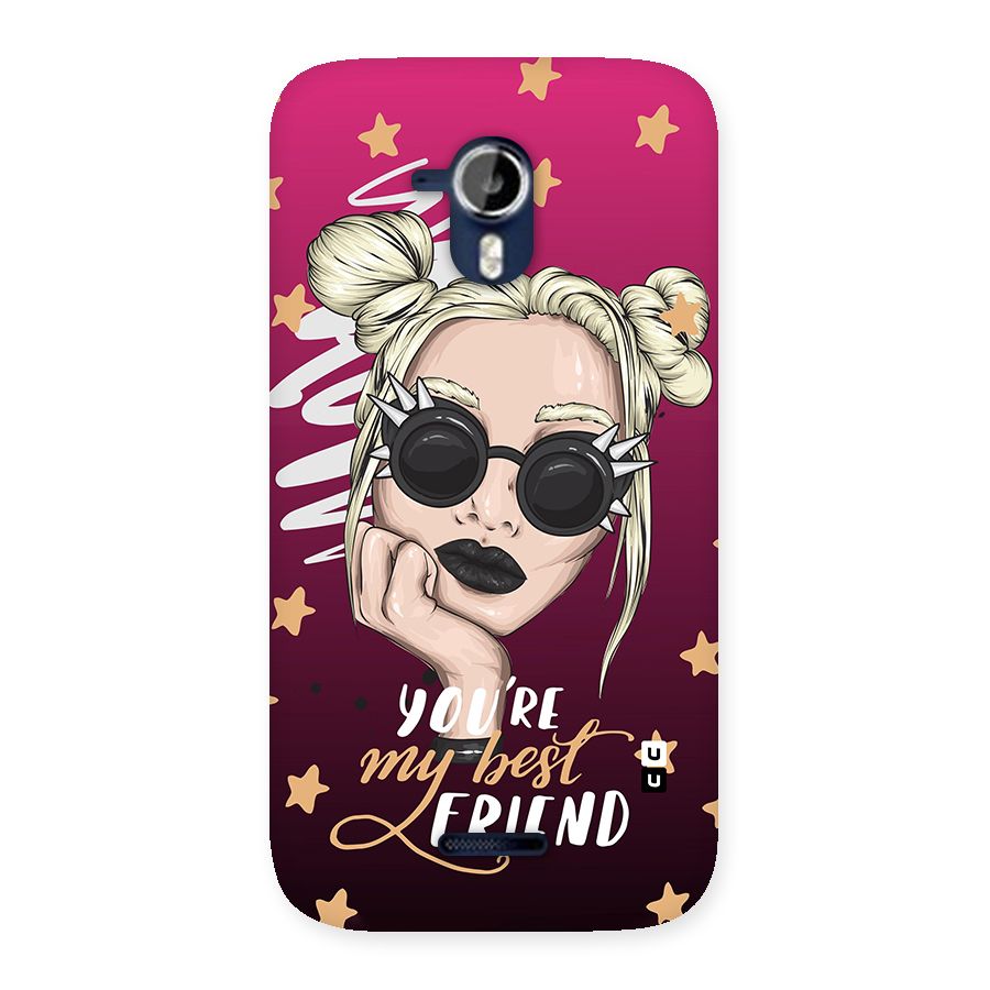 You My Best Friend Back Case for Micromax Canvas Magnus A117