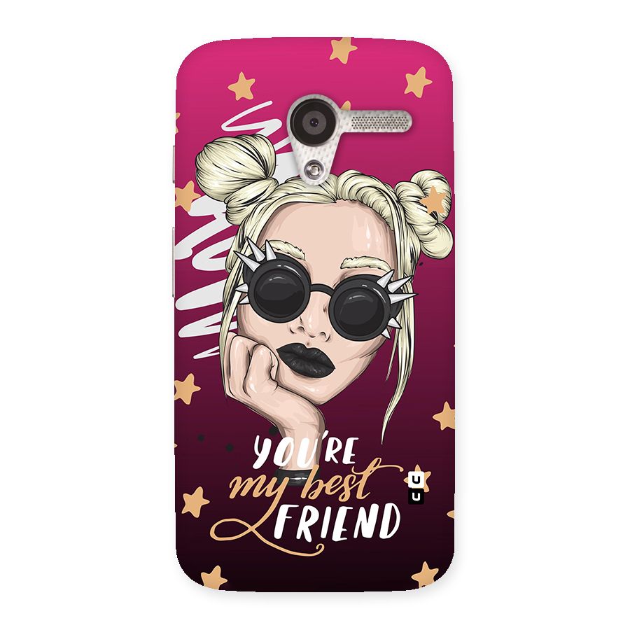 You My Best Friend Back Case for Moto X
