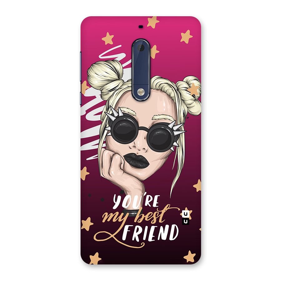 You My Best Friend Back Case for Nokia 5