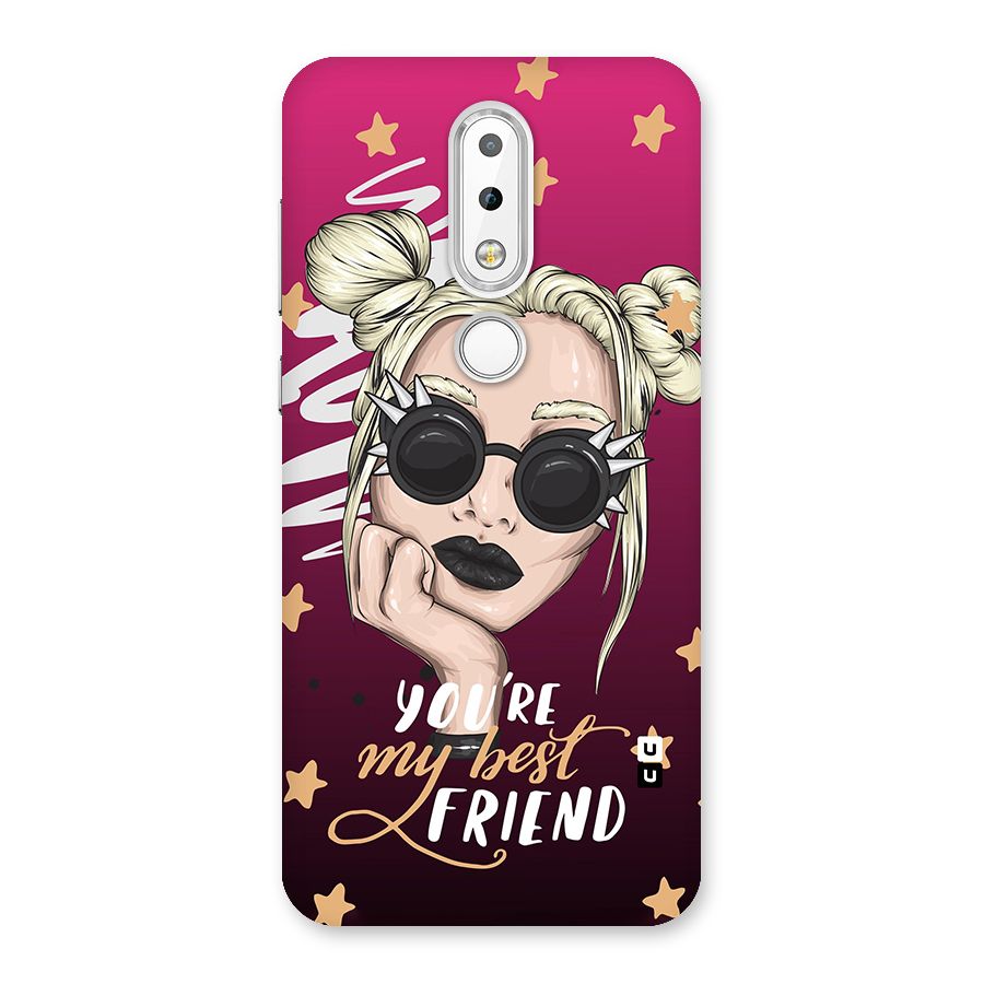 You My Best Friend Back Case for Nokia 6.1 Plus