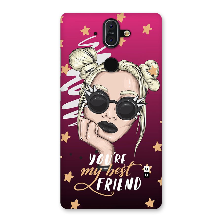 You My Best Friend Back Case for Nokia 8 Sirocco