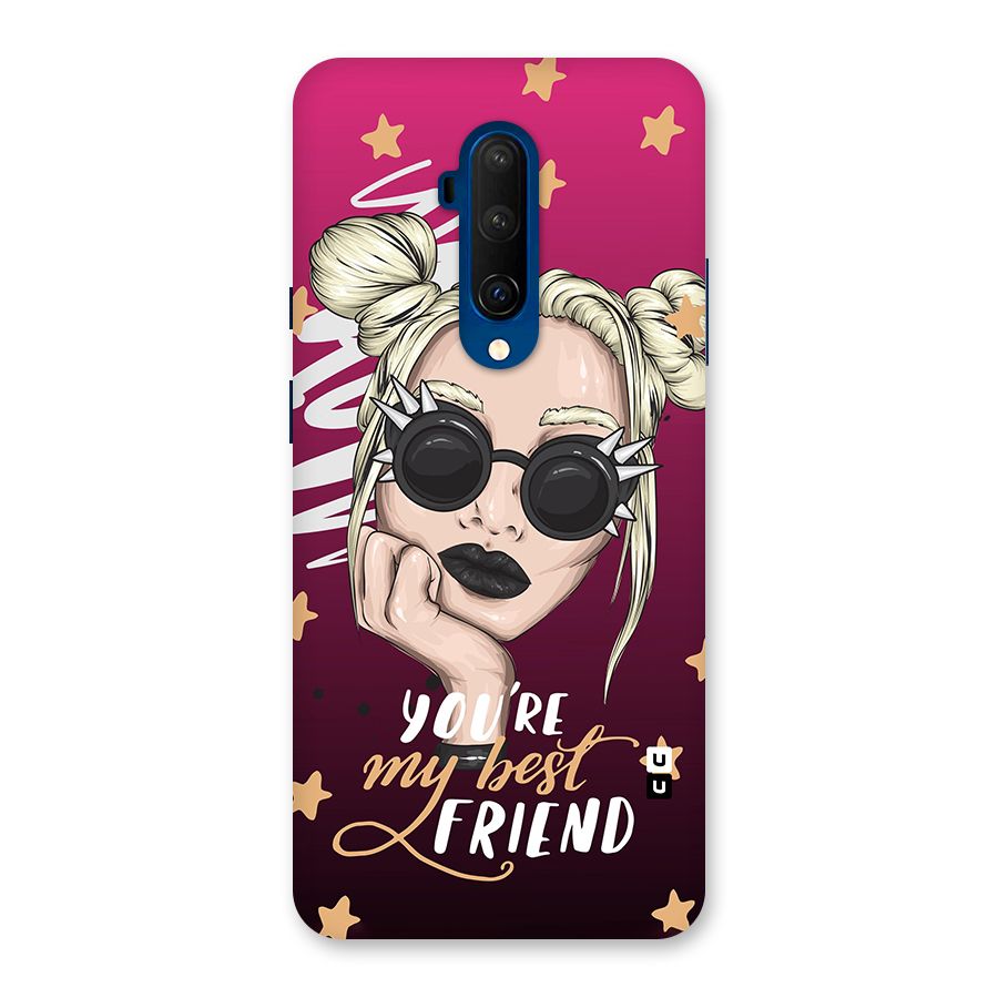 You My Best Friend Back Case for OnePlus 7T Pro