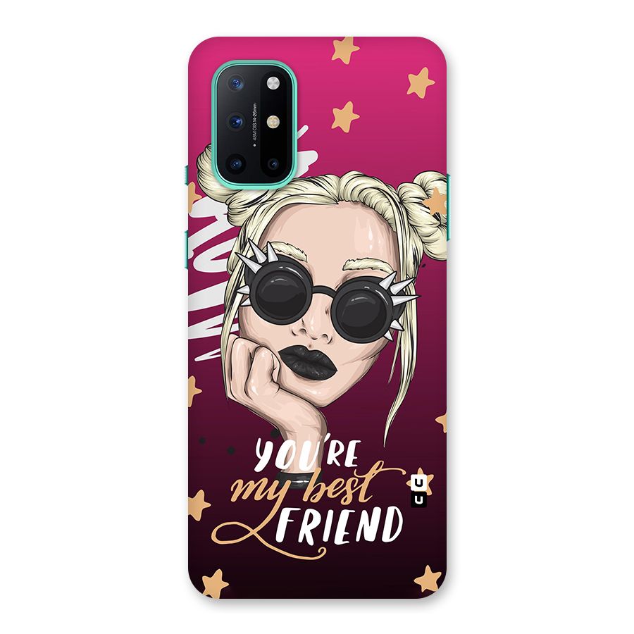 You My Best Friend Back Case for OnePlus 8T