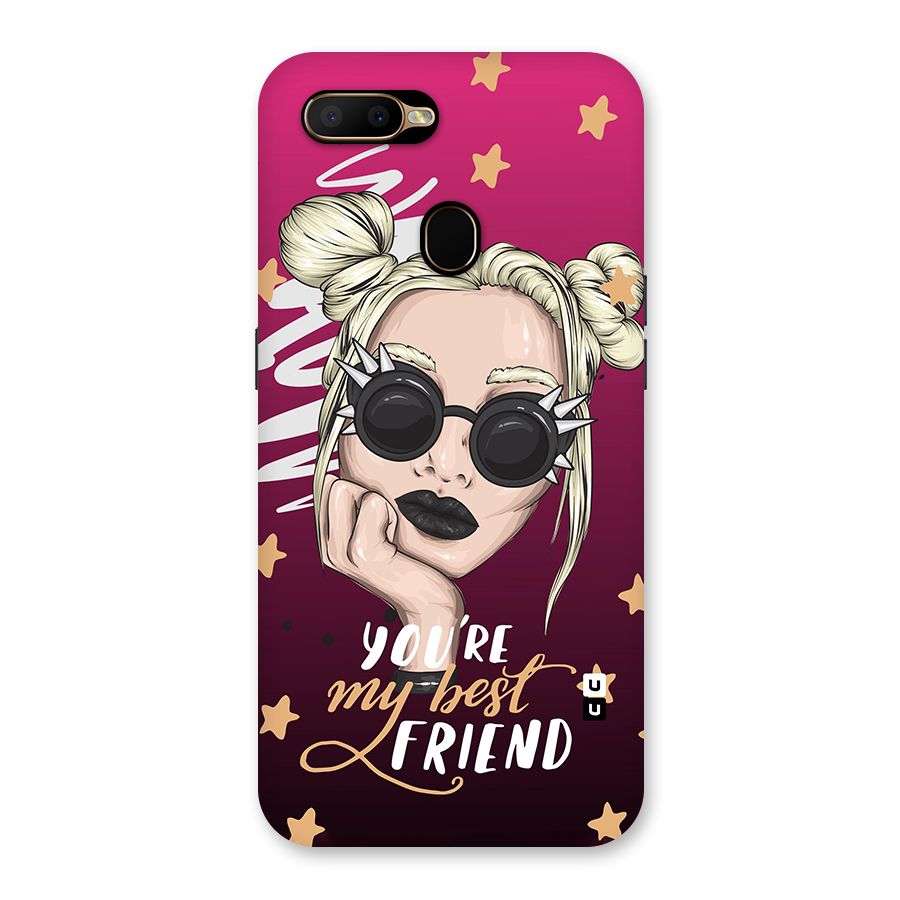 You My Best Friend Back Case for Oppo A5s