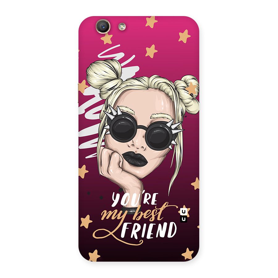 You My Best Friend Back Case for Oppo F1s
