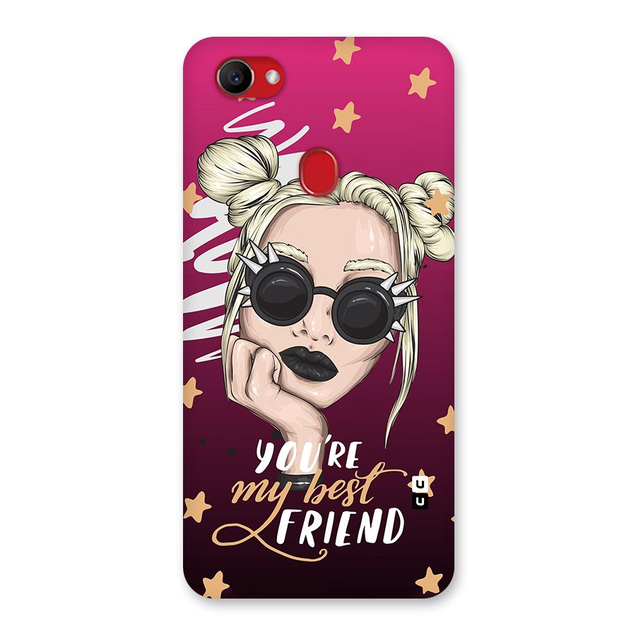 You My Best Friend Back Case for Oppo F7