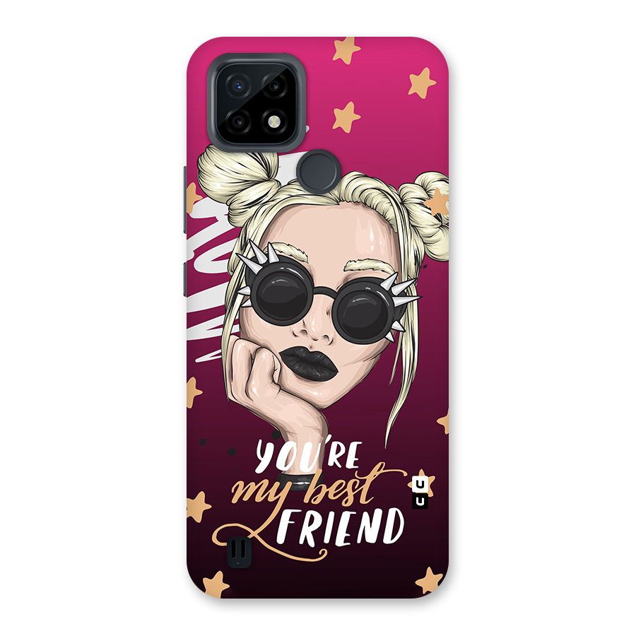 You My Best Friend Back Case for Realme C21