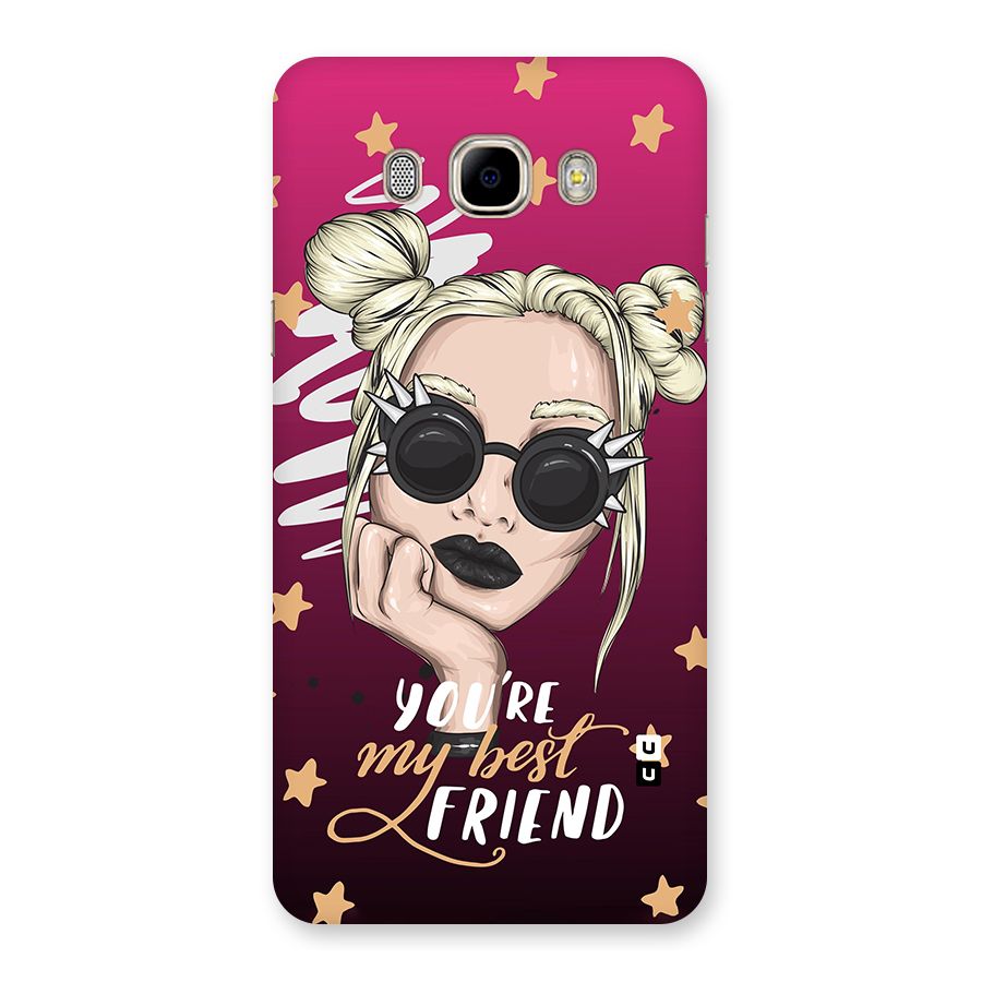 You My Best Friend Back Case for Samsung Galaxy J7 2016