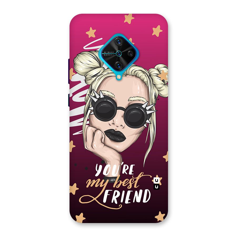 You My Best Friend Back Case for Vivo S1 Pro