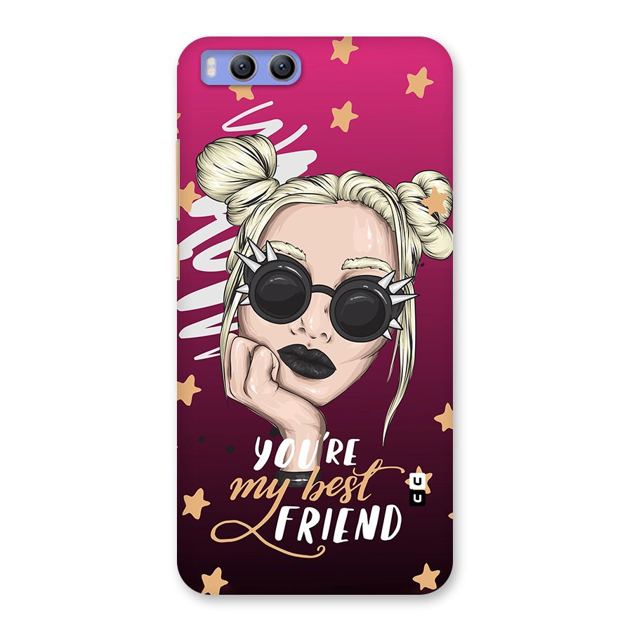 You My Best Friend Back Case for Xiaomi Mi 6