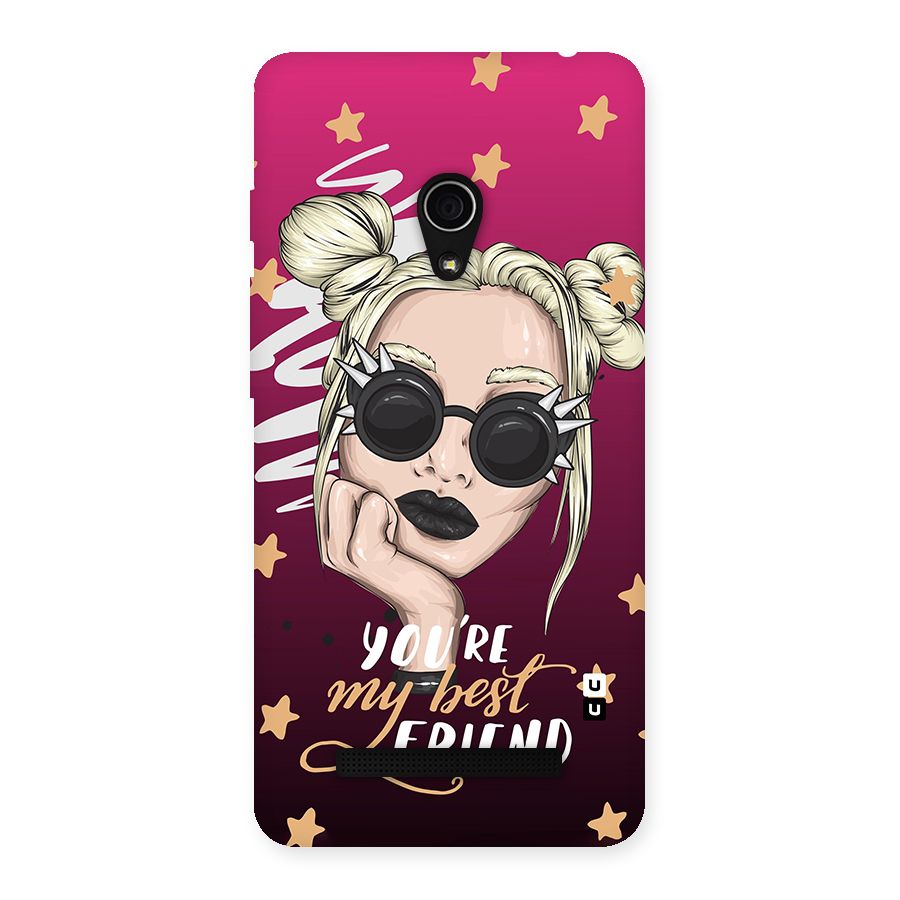 You My Best Friend Back Case for Zenfone 5
