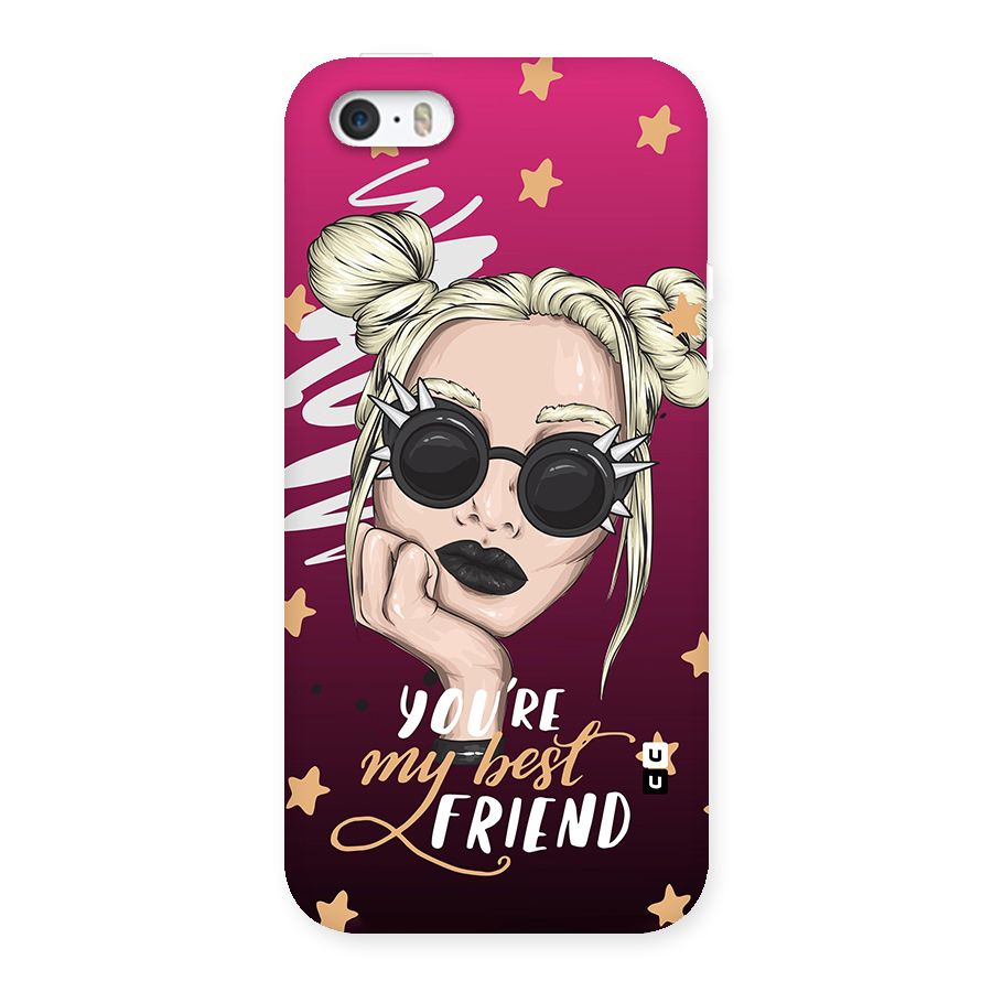 You My Best Friend Back Case for iPhone SE