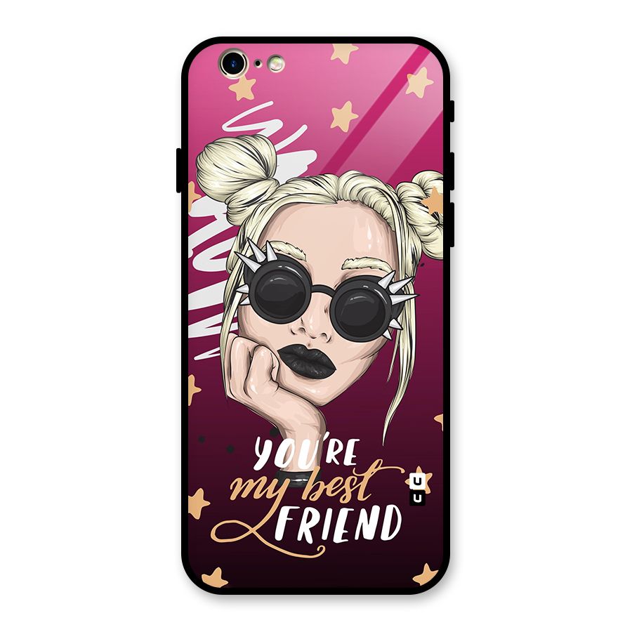 You My Best Friend Glass Back Case for iPhone 6 6S