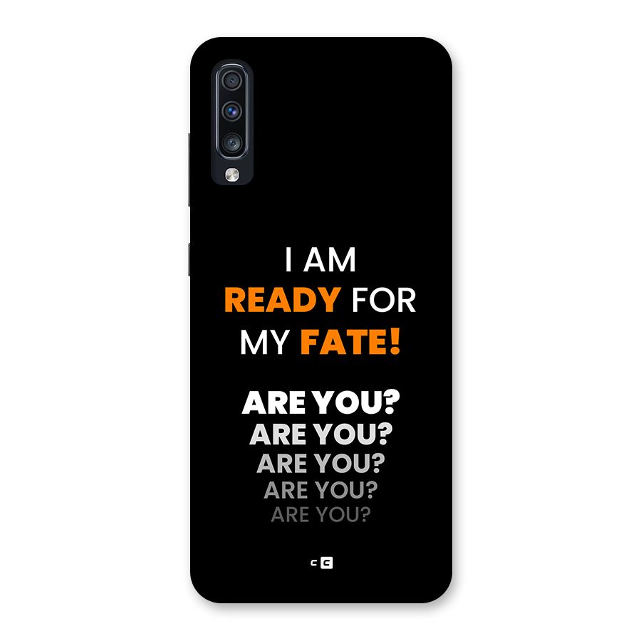 You Ready Back Case for Galaxy A70