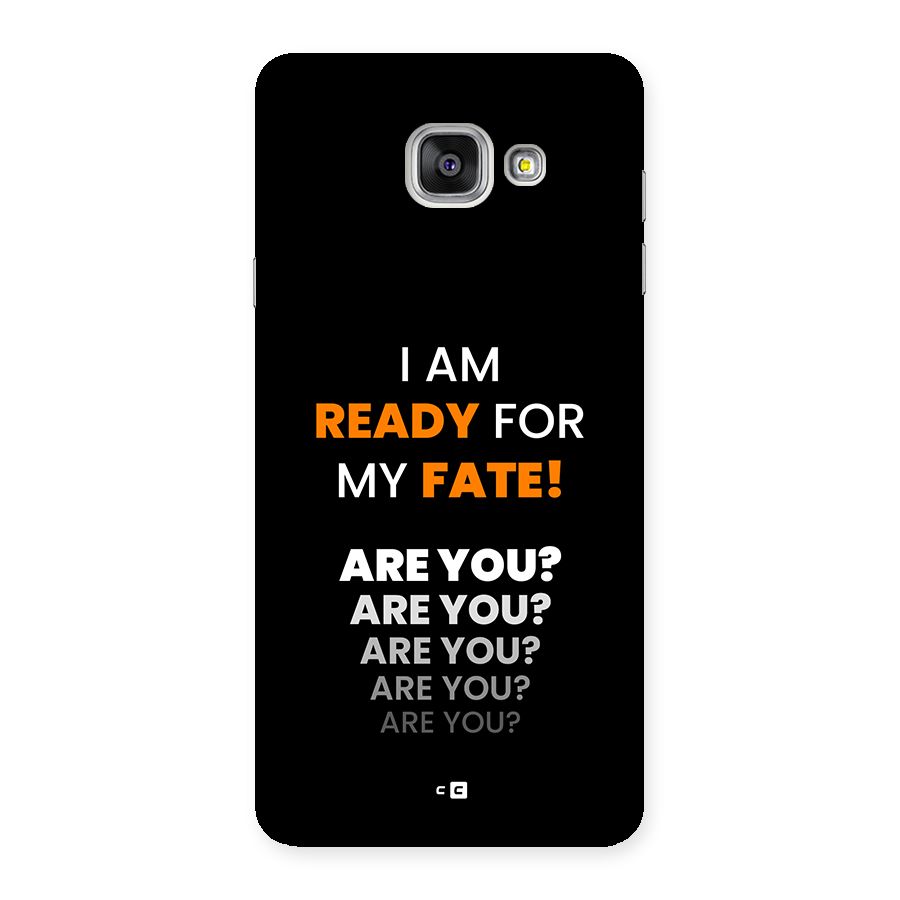 You Ready Back Case for Galaxy A7 (2016)