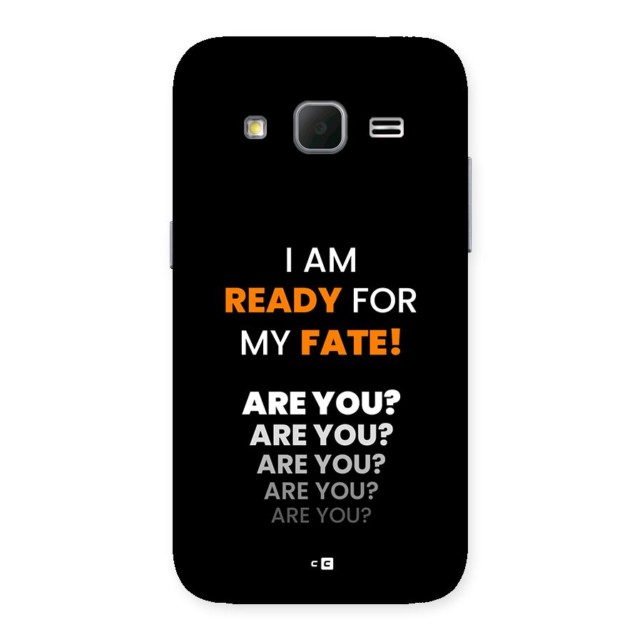 You Ready Back Case for Galaxy Core Prime