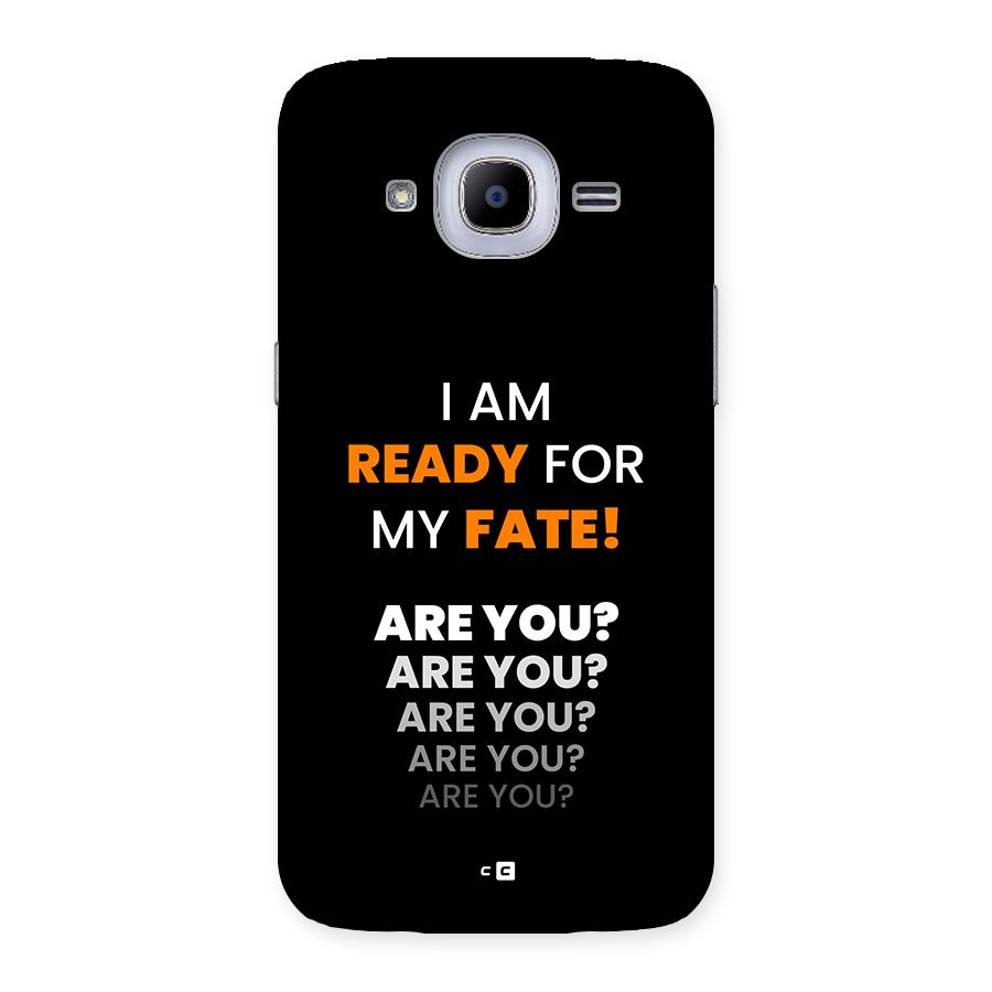 You Ready Back Case for Galaxy J2 Pro