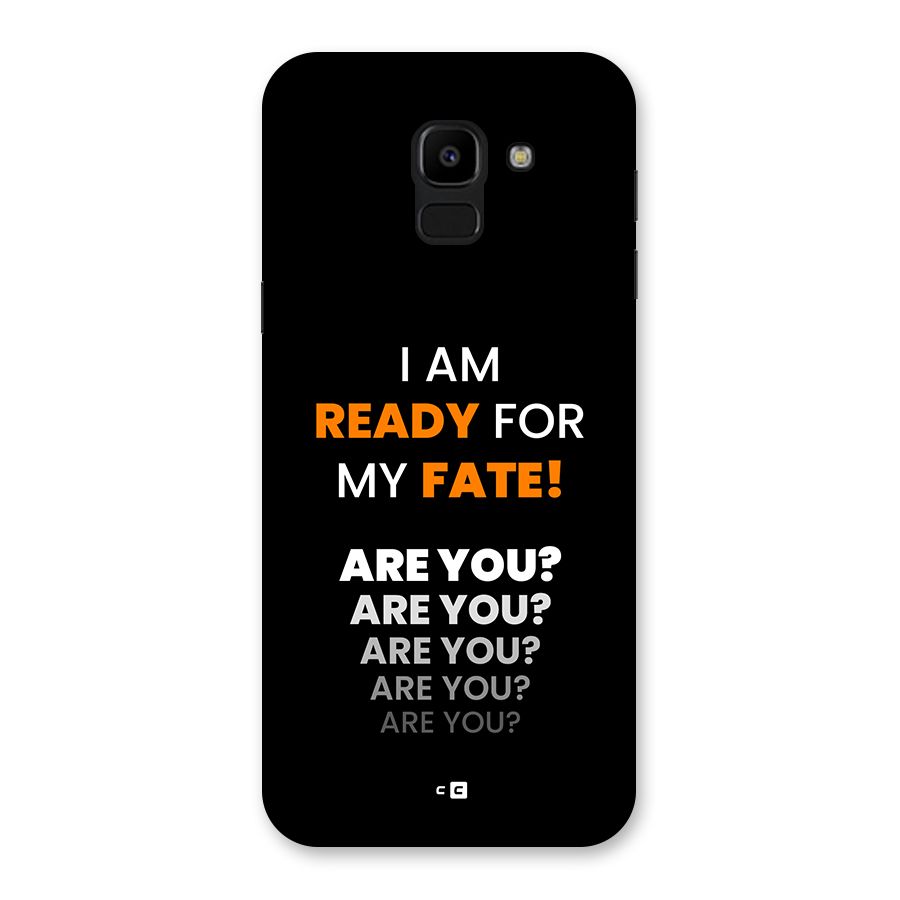 You Ready Back Case for Galaxy J6