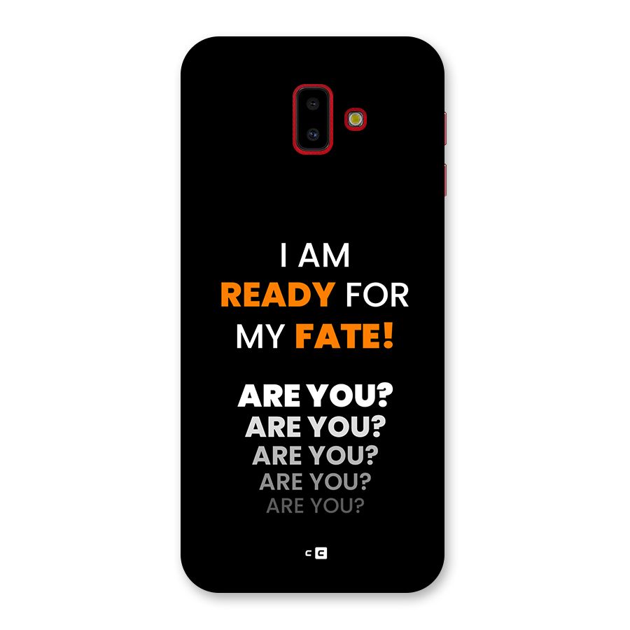 You Ready Back Case for Galaxy J6 Plus