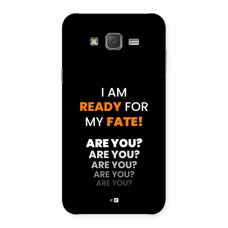 You Ready Back Case for Galaxy J7